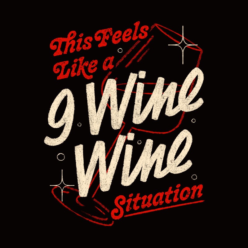 9 Wine Wine Situation