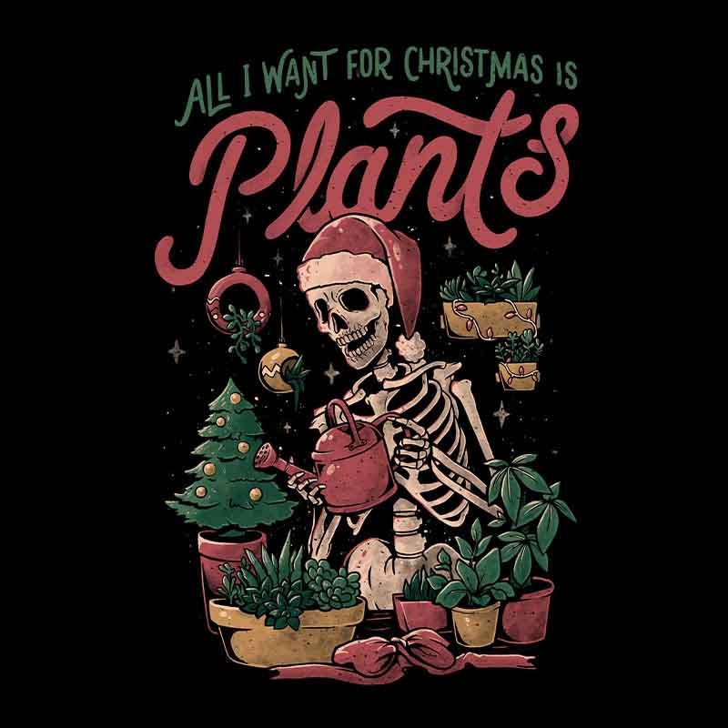 All I Want For Christmas Is Plants