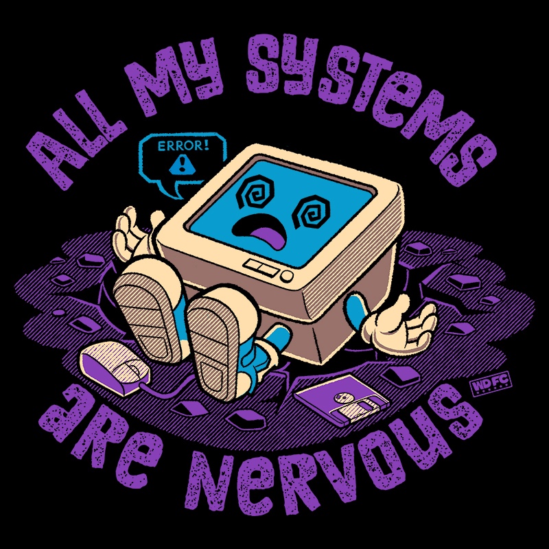 All My Systems Are Nervous (Personal Computer)
