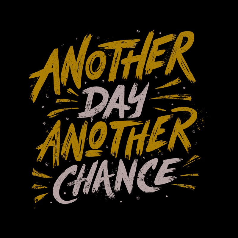Another Day Another Chance