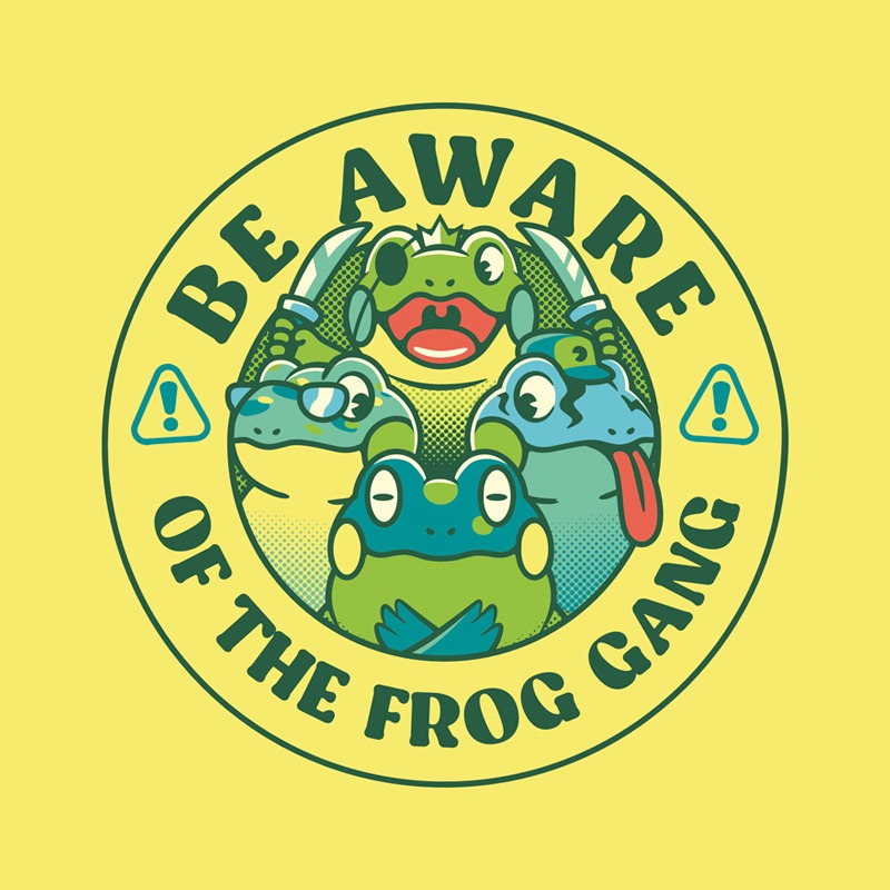 Be Aware of The Frog Gang
