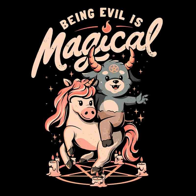 Being Evil Is Magical