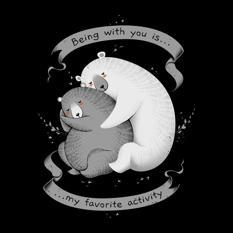 Being With You Is My Favorite Activity Black