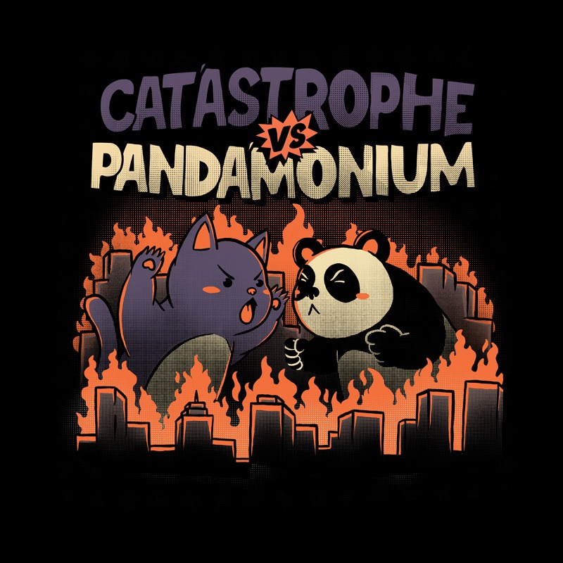 Catastrophe VS Pandamonium