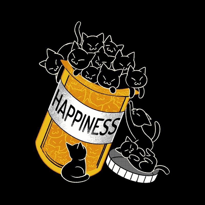 Cats Are My Happiness Medicine!