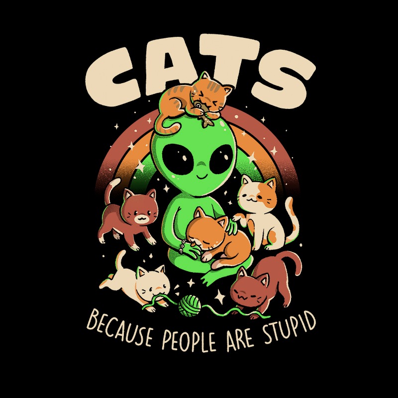 Cats Because People Are Stupid