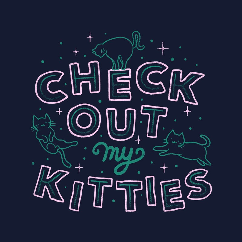Check Out My Kitties