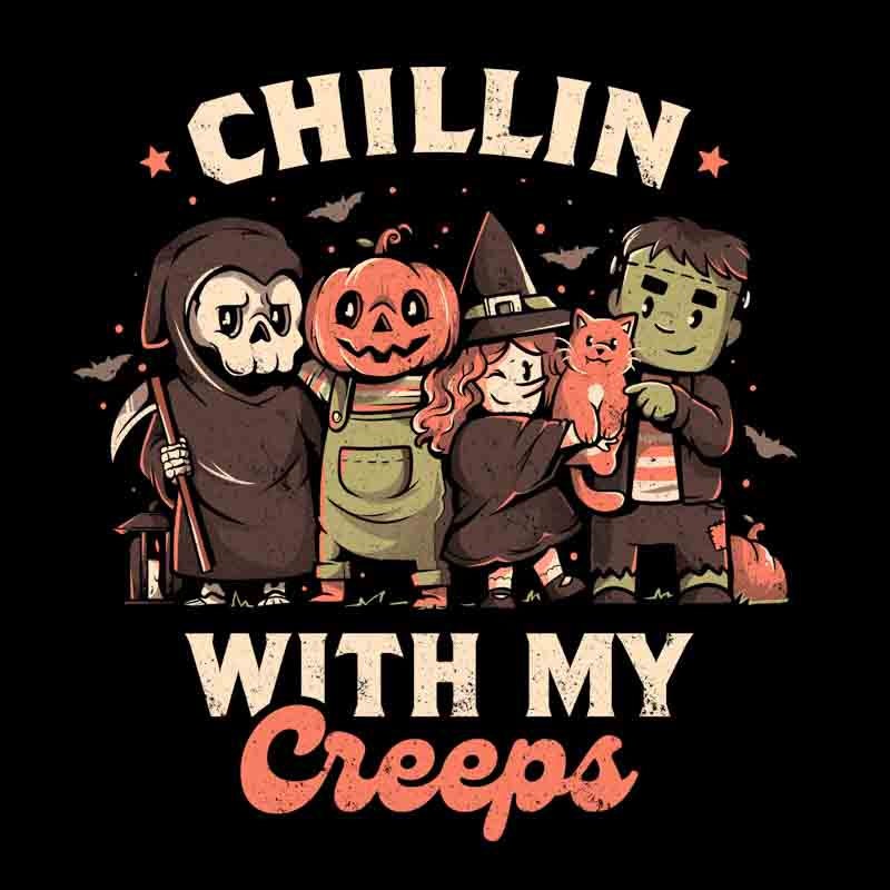 Chillin With My Creeps