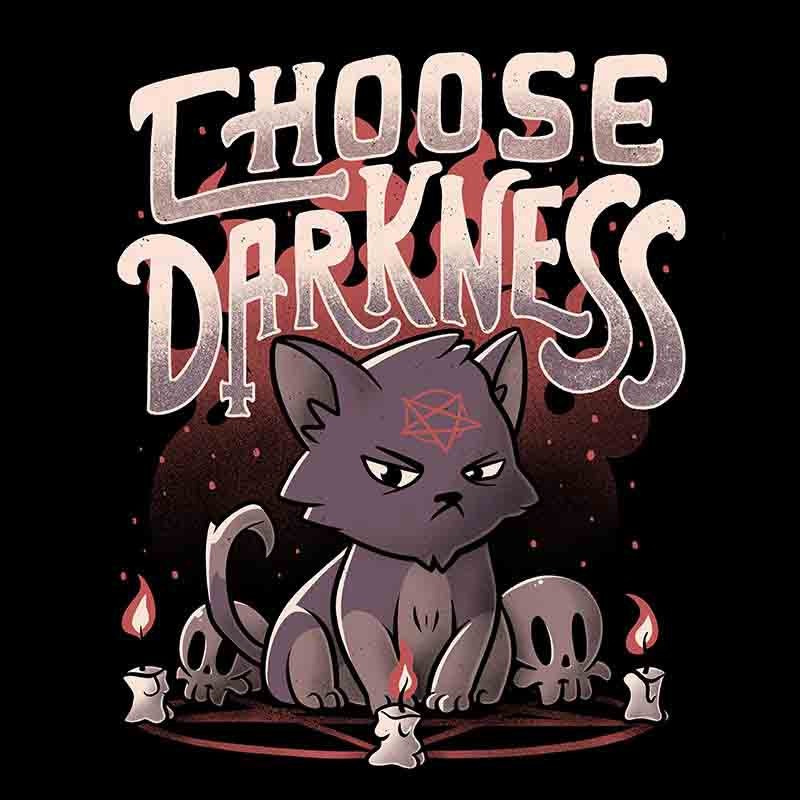 Choose Darkness
