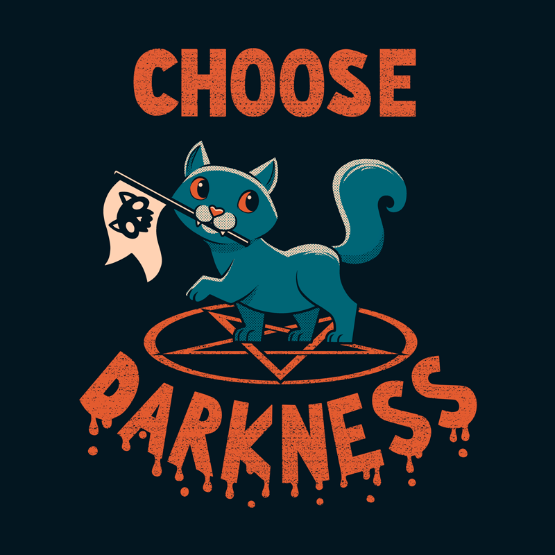Choose Darkness