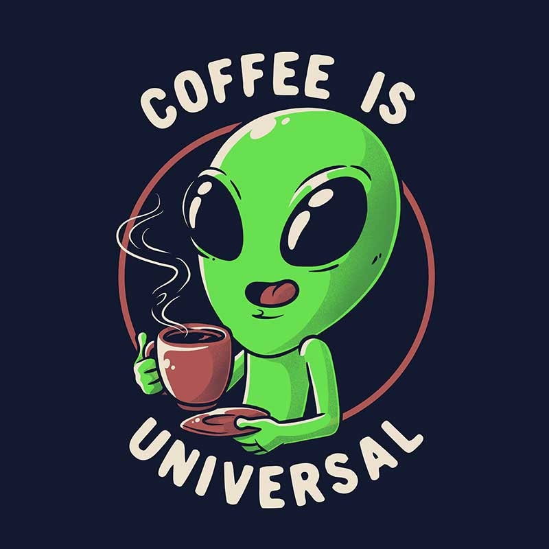Coffee Is Universal