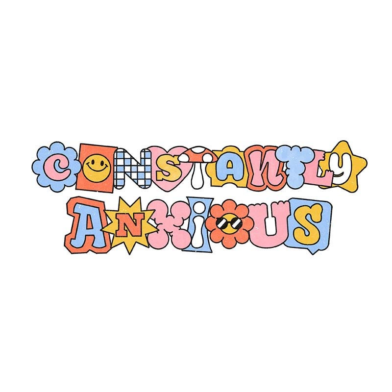 Constantly Anxious