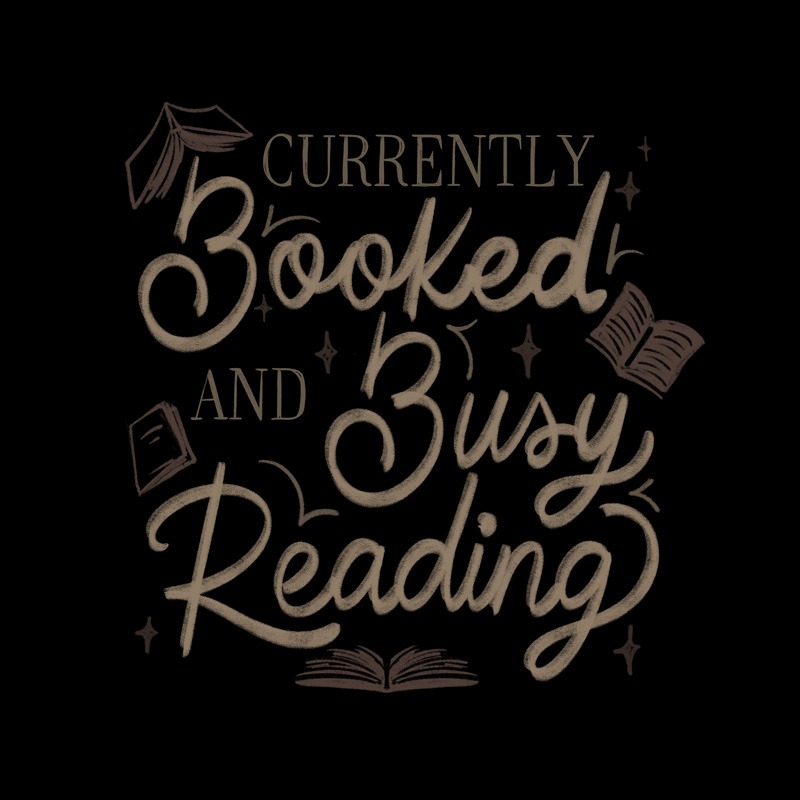 Currently Booked and Busy Reading