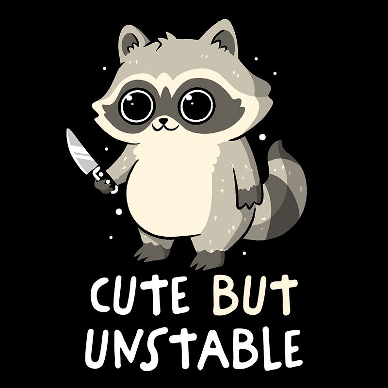 Cute But Unstable
