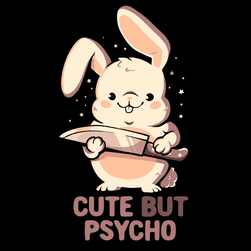 Cute But Psycho Bunny
