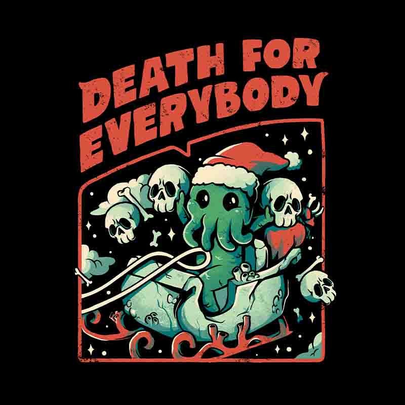 Death For Everybody