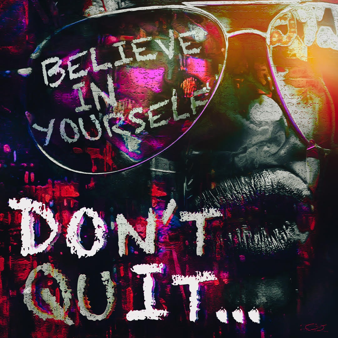 Don’t Quit Do It