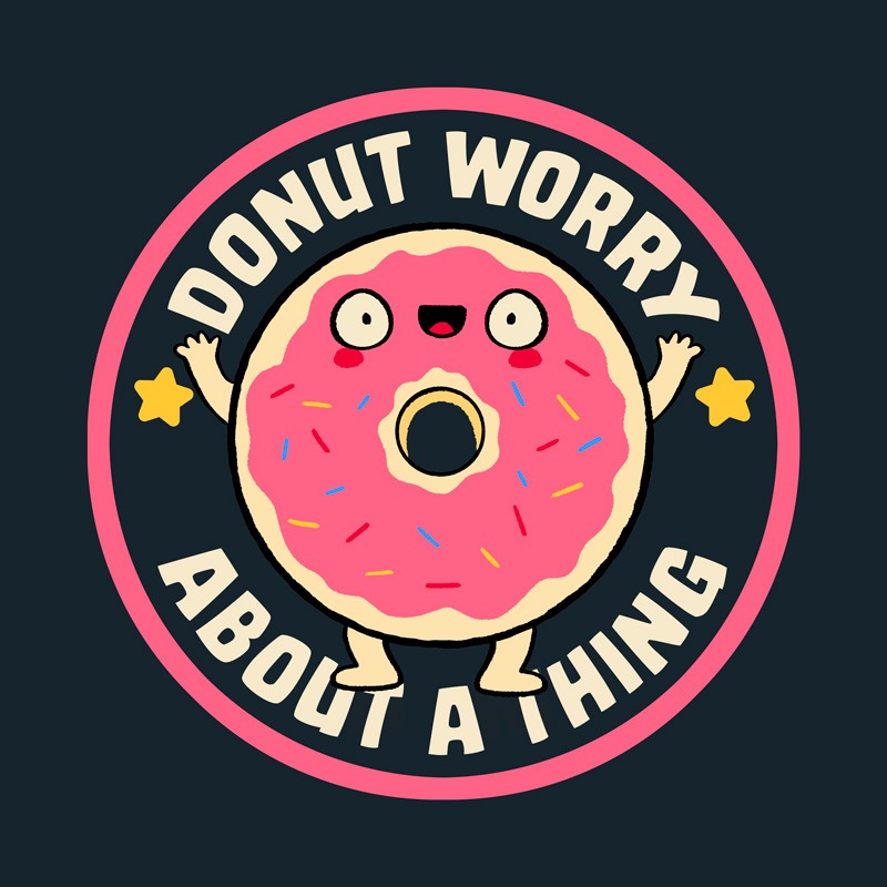 Donut Worry About a Thing
