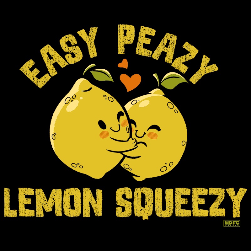 Easy Peasy Lemon Squeezy