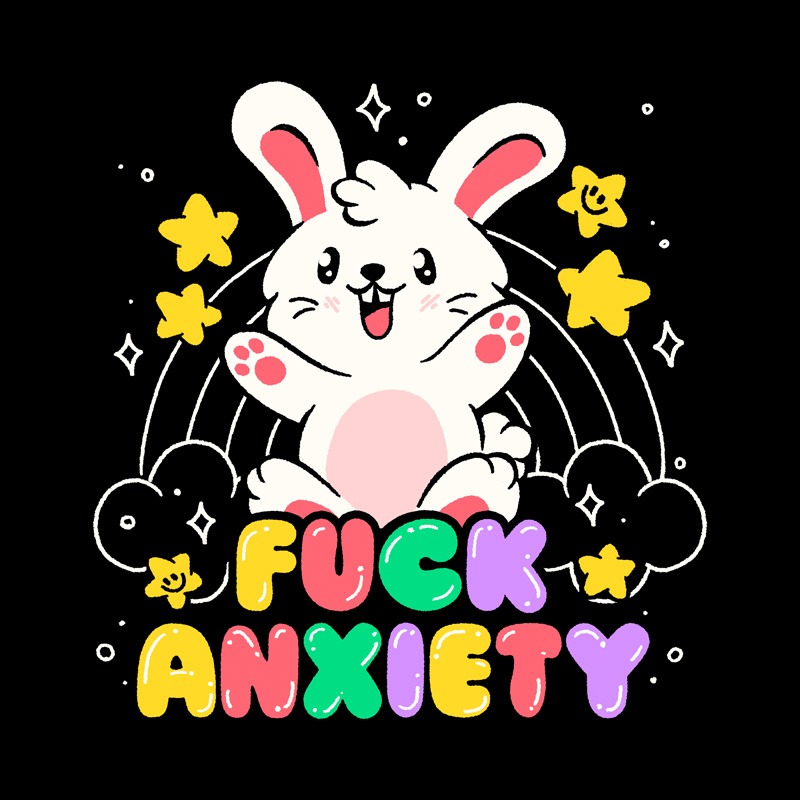 F*ck Anxiety Funny Bunny