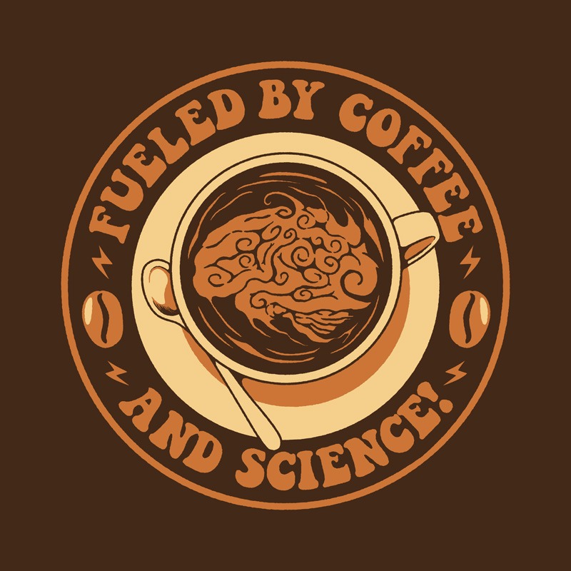Fueled By Coffee And Science