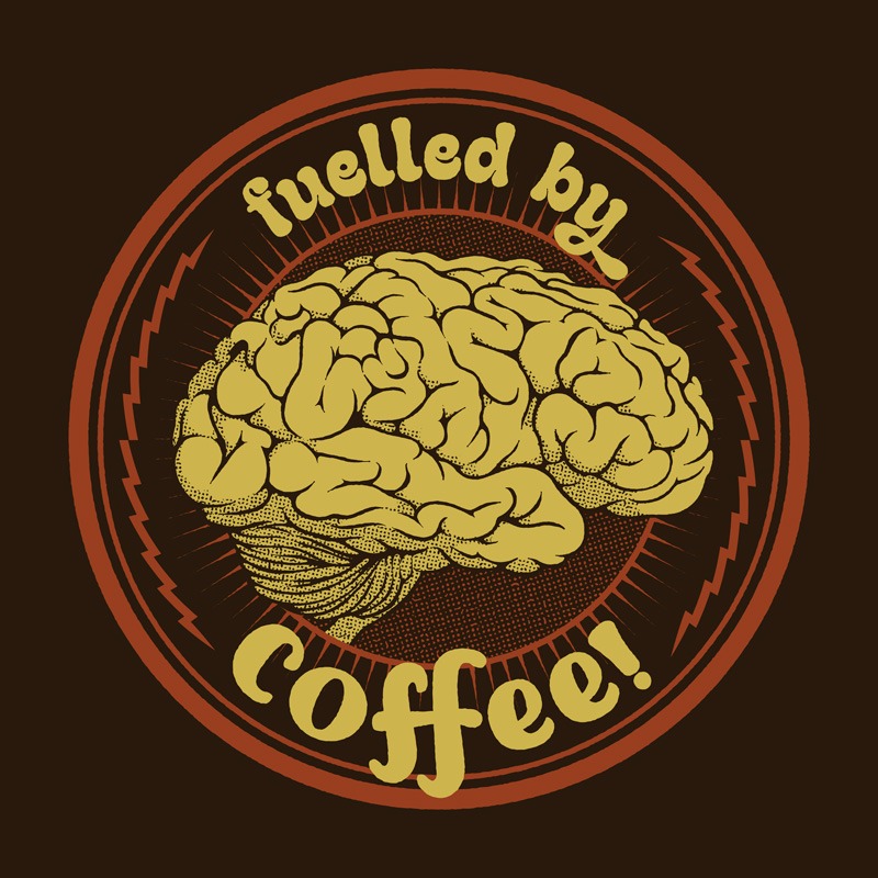 Fulled By Coffee Brain