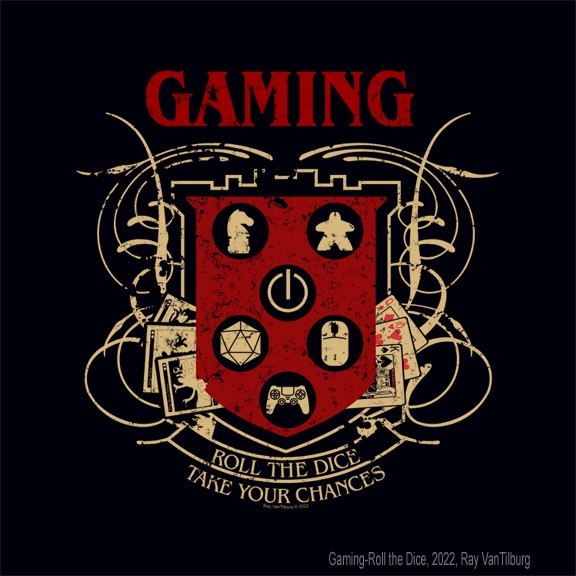 Gaming, Roll the Dice