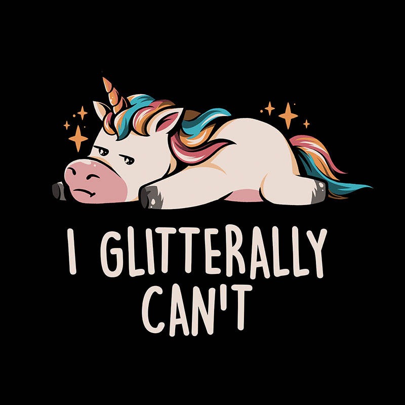 Glitterally Can’t