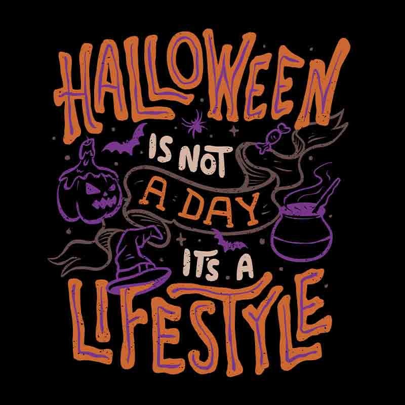 Halloween Is Not A Day