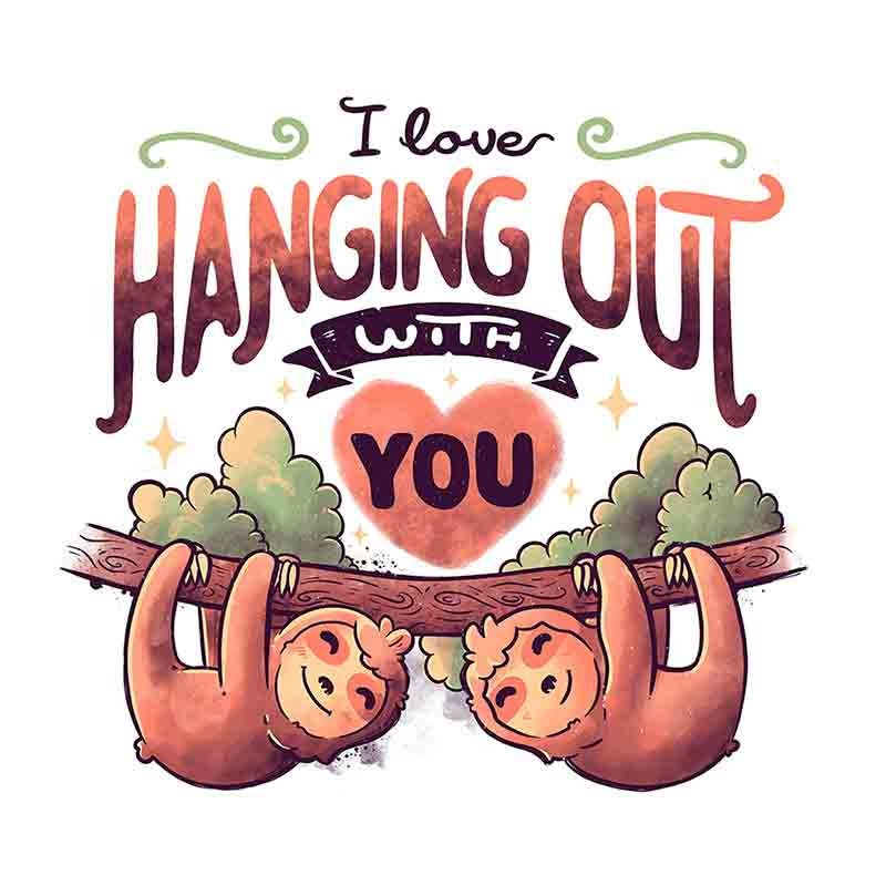 Hanging With You