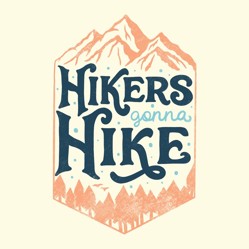 Hikers Gonna Hike