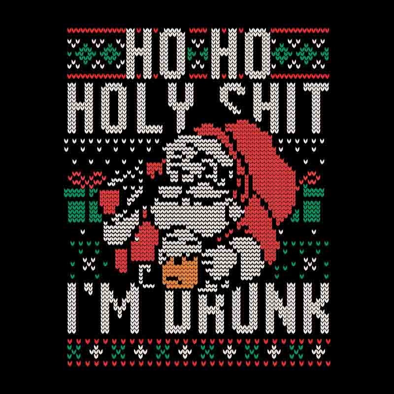 Ho Ho Holy Shit I’m Drunk