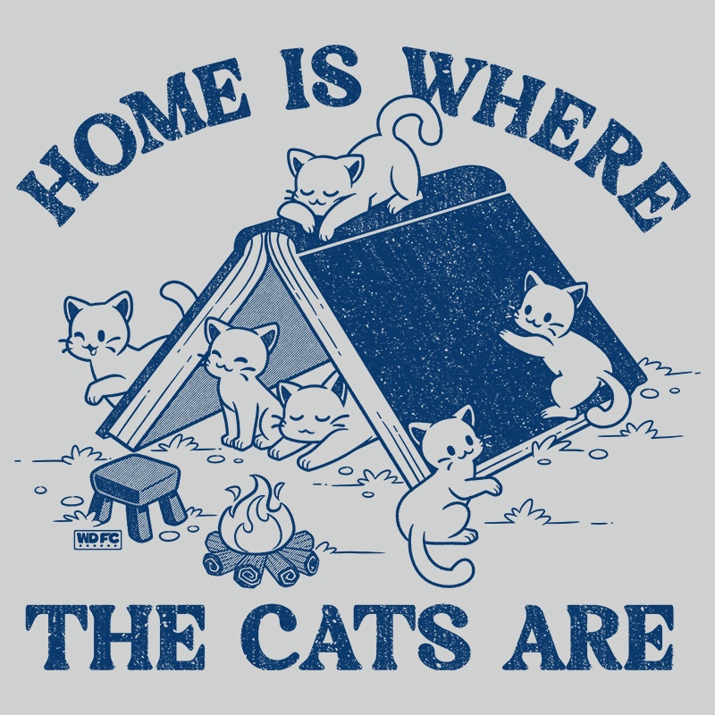 Home Is Where The Cats Are