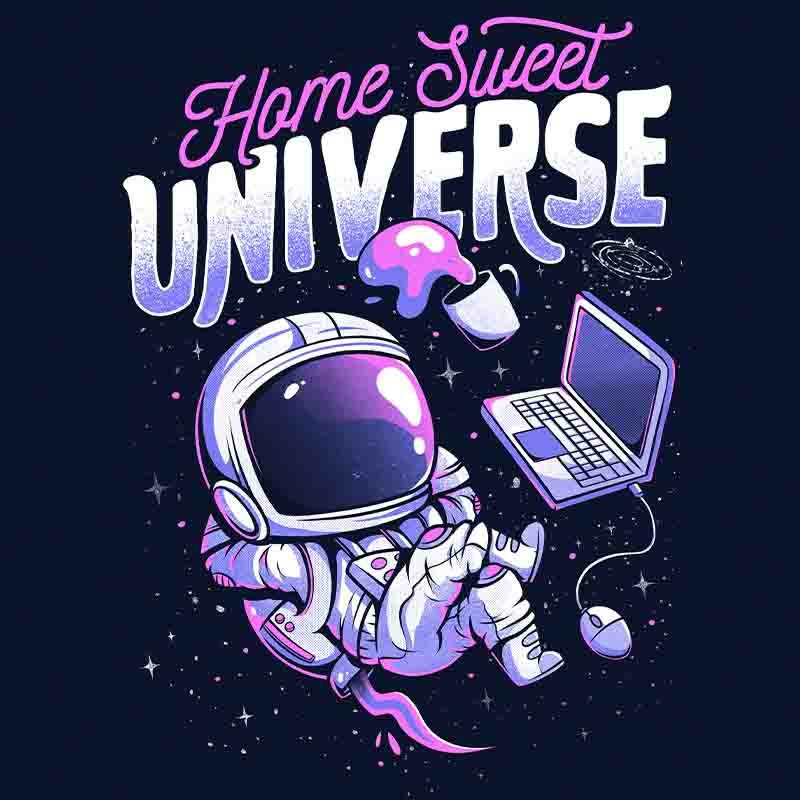 Home Sweet Universe
