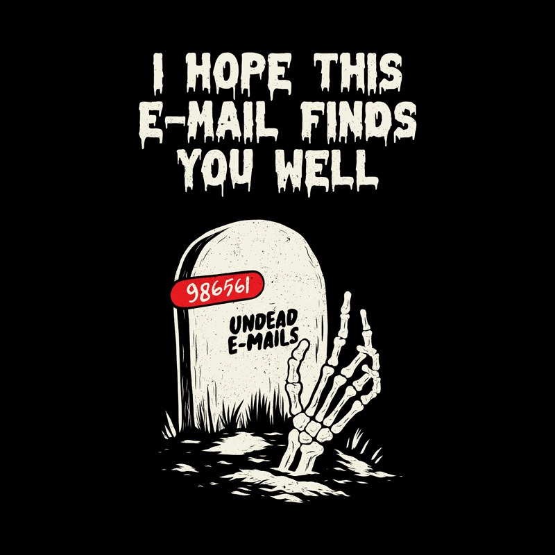 Hope This Email Finds You Well Funny Tombstone