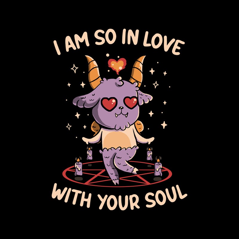 I Am So in Love With Your Soul