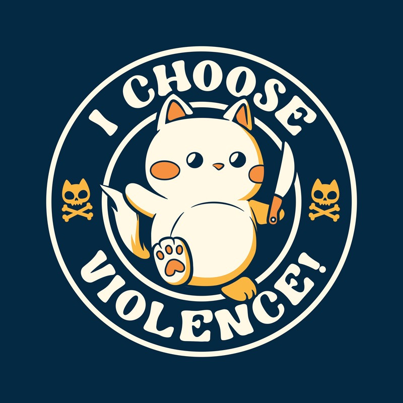 I Choose Violence Cat