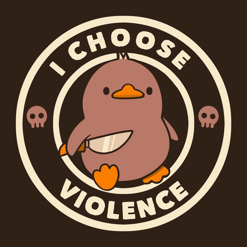I Choose Violence Funny Mocha Mousse