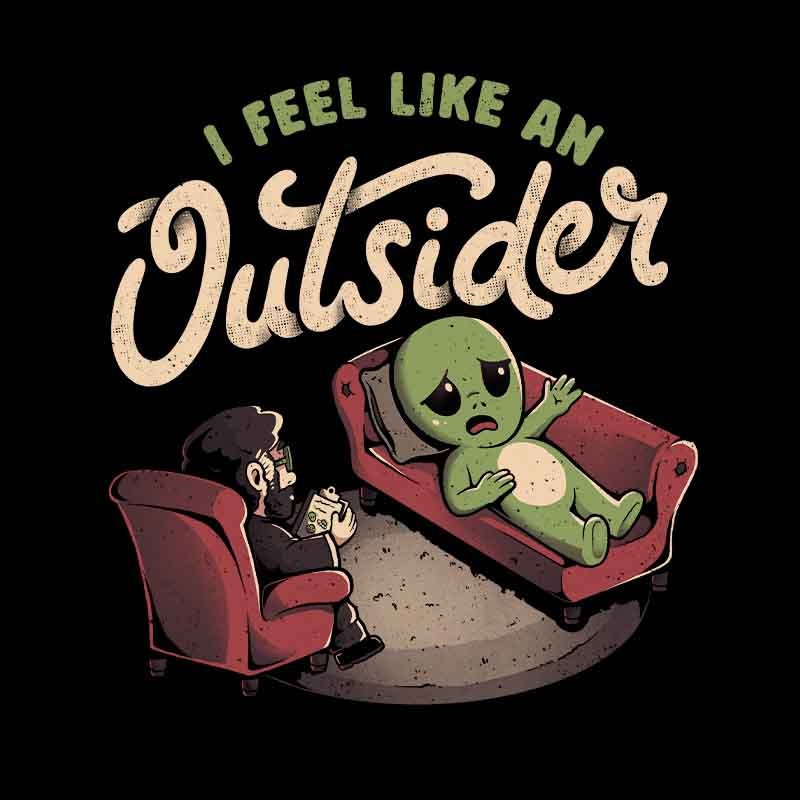 I Feel Like An Outsider