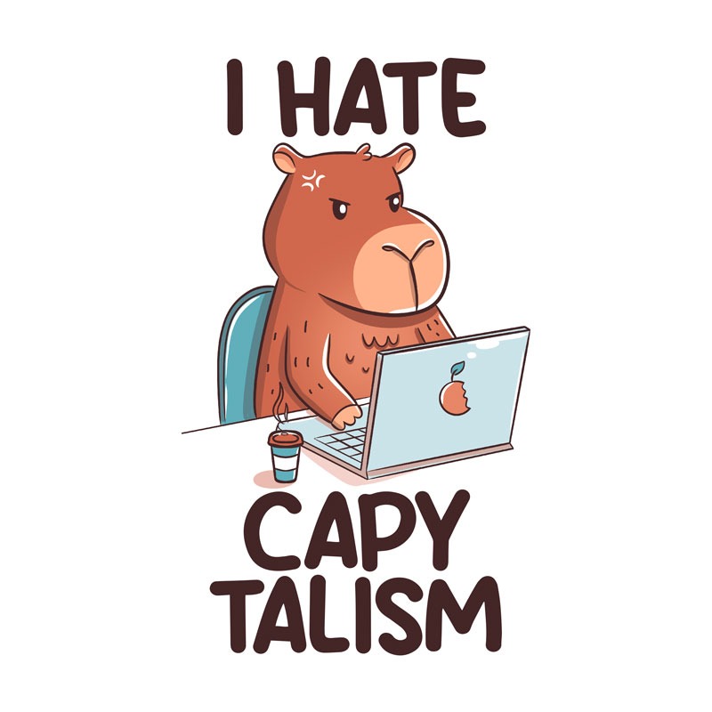 I Hate CapyTalism