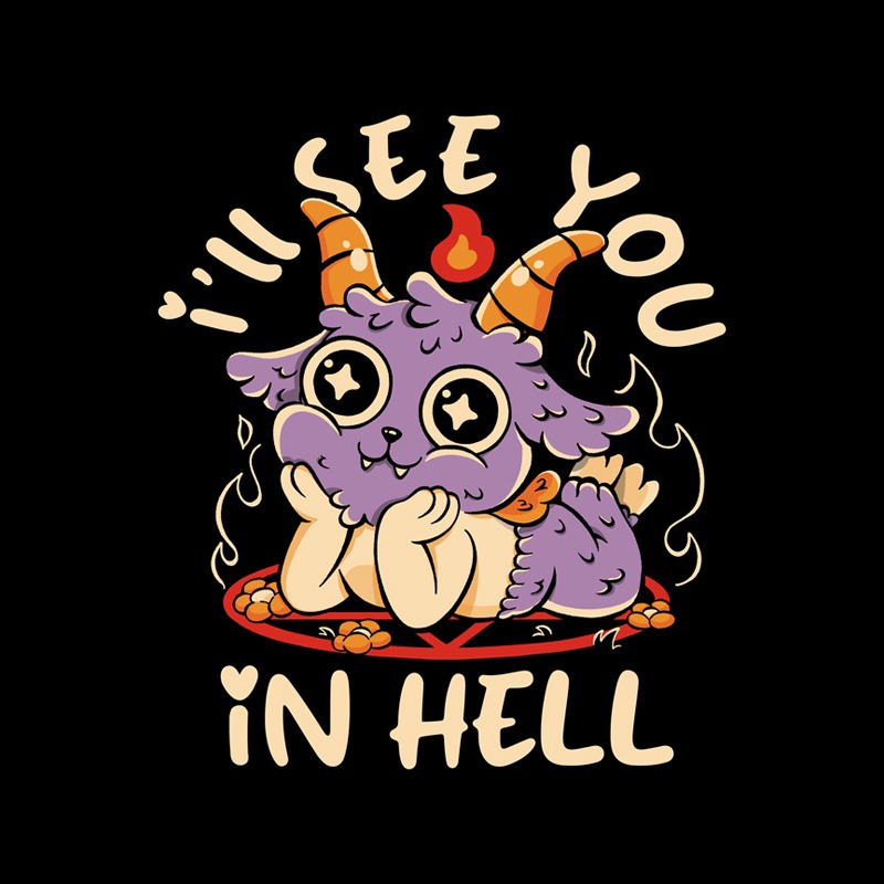 I’ll See You In Hell