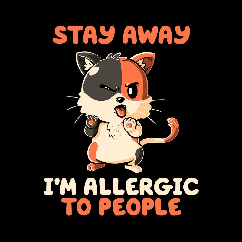 I’m Allergic to People