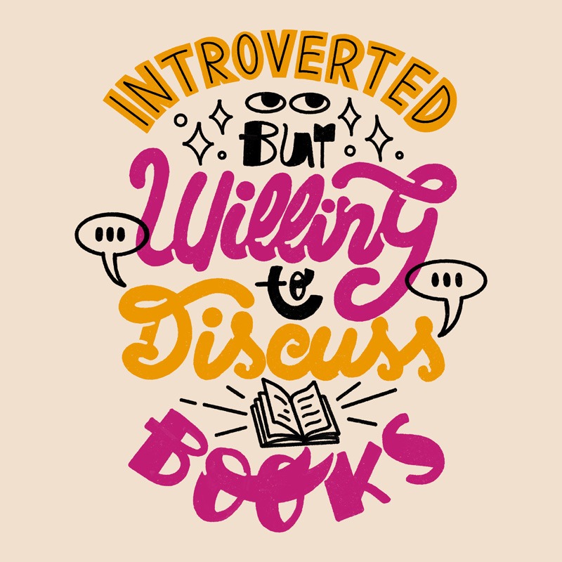 Introverted But Willing to Discuss Books