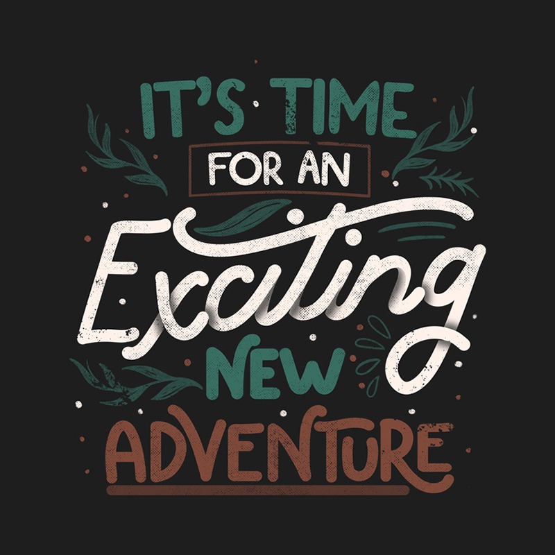 Its Time For An Exciting New Adventure