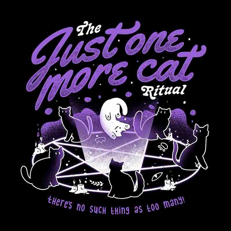 Just One More Cat Ritual