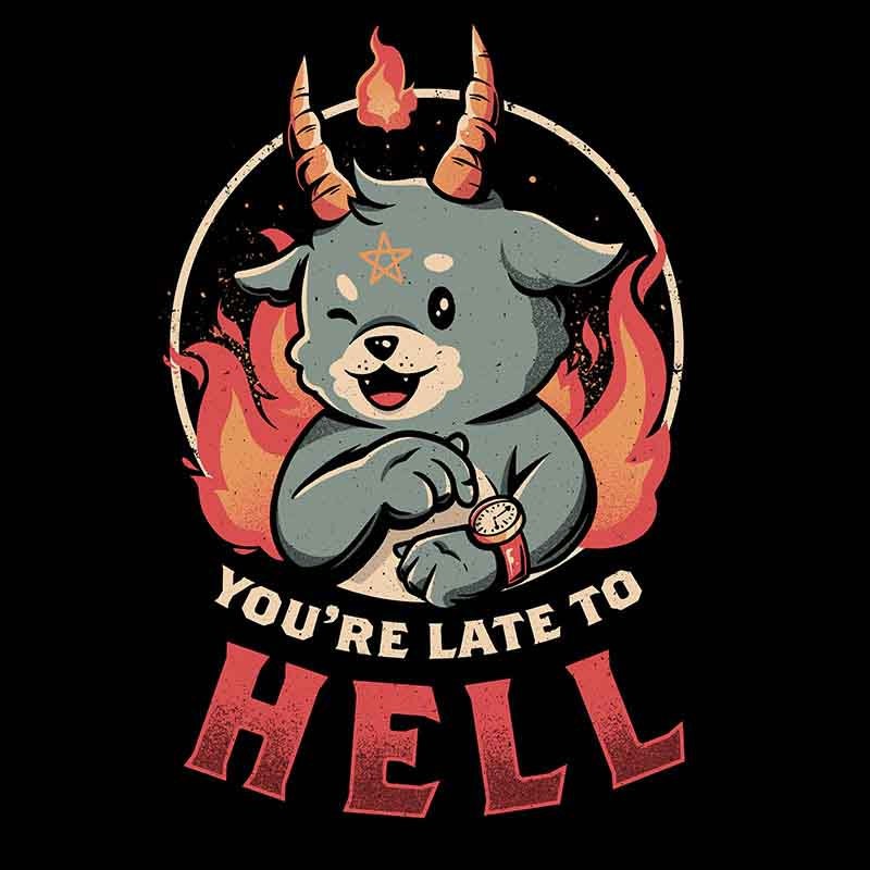 Late To Hell