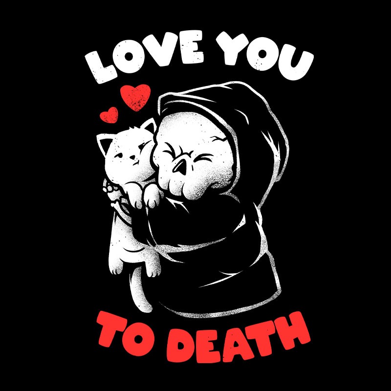 Love You To Death