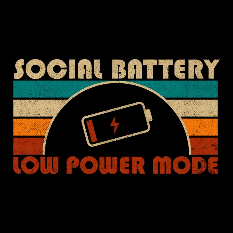 Low Social Battery