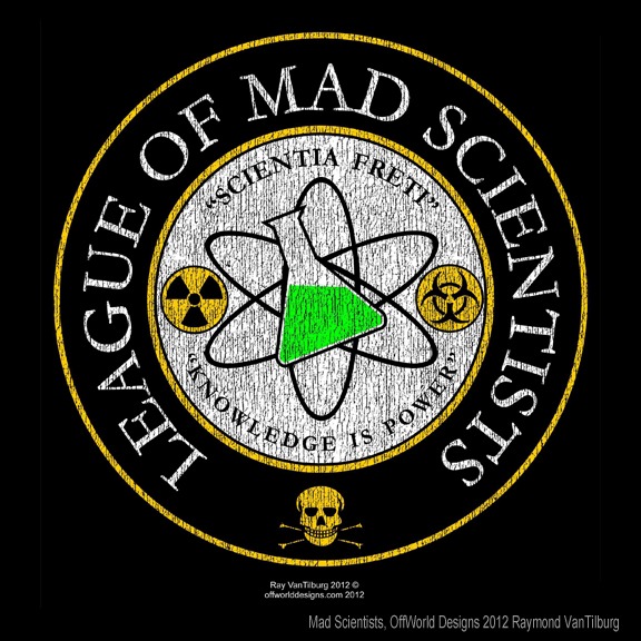 Mad Scientists
