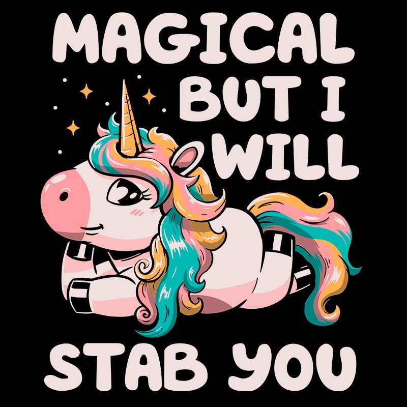 Magic But I Will Stab You